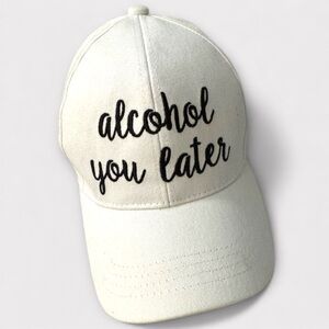 New, Alcohol You Later, White Adjustable Baseball Hat with Black Embroidery